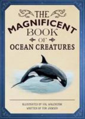 The Magnificent Book of Ocean Creatures 1783422033 Book Cover