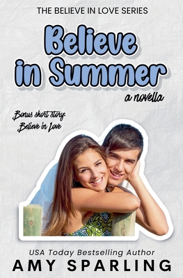 Believe in Summer B09WGXWGM9 Book Cover