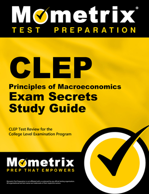 CLEP Principles of Macroeconomics Exam Secrets ... 1609713850 Book Cover