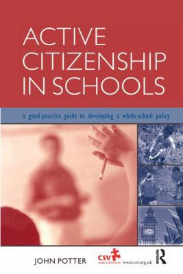 Active Citizenship in Schools: A Good Practice ... 1138158879 Book Cover