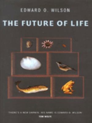 The Future of Life 0316648531 Book Cover
