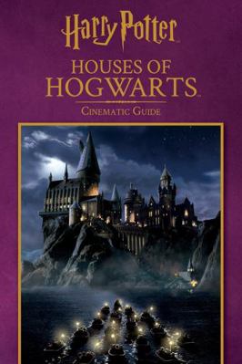 The Houses of Hogwarts: Cinematic Guide (Harry ... 1338128612 Book Cover