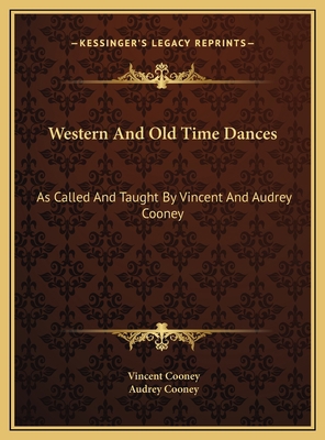 Western And Old Time Dances: As Called And Taug... 1169657117 Book Cover