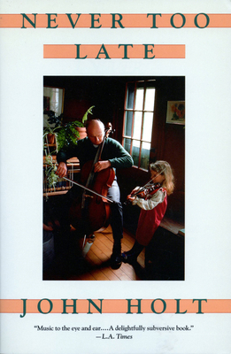 Never Too Late: My Musical Life Story 0201567636 Book Cover