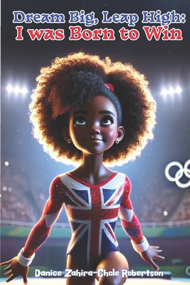 Dream Big, Leap High: Born to Win B0DMKFPV8G Book Cover