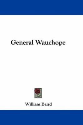General Wauchope 0548361975 Book Cover