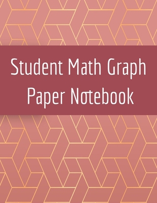 Student Math Graph Paper Notebook: Squared Note... 3749743347 Book Cover