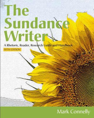 The Sundance Writer: A Rhetoric, Reader, Resear... 1111839085 Book Cover