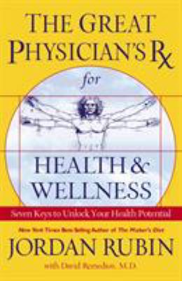 Great Physician's RX for Health and Wellness (I... 0785288120 Book Cover