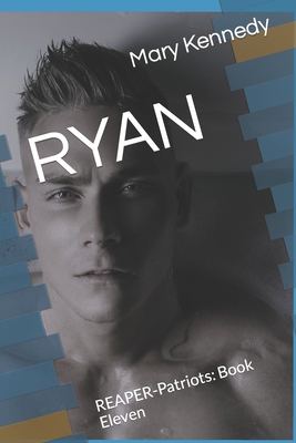 Ryan: REAPER-Patriots: Book Eleven B09FC89KJW Book Cover