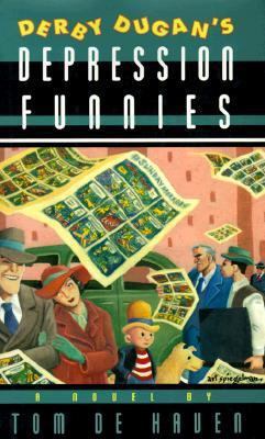 Derby Dugan's Depression Funnies: A Novel B000GR09OO Book Cover