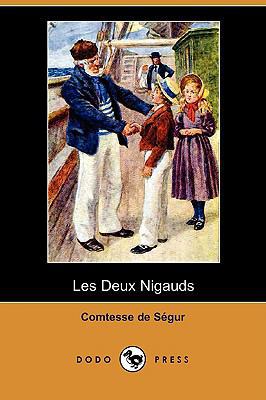 Les Deux Nigauds (Dodo Press) [French] 1409953491 Book Cover