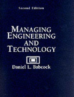 Managing Engineering and Technology 0131413929 Book Cover