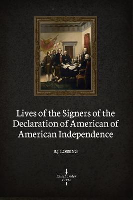 Lives of the Signers of the American Declaratio... 108186723X Book Cover