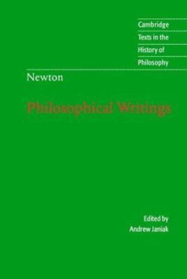Isaac Newton: Philosophical Writings (Cambridge... 0521831229 Book Cover