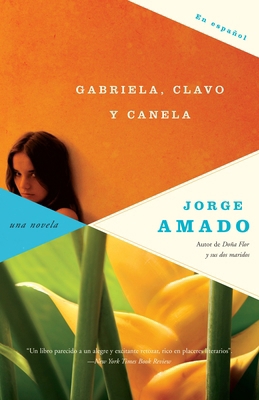 Gabriela, Clavo Y Canela / Gabriela Clove Cinnamon [Spanish] 0307279561 Book Cover