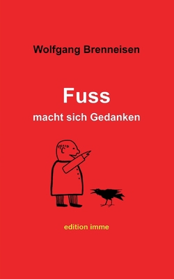 Fuss macht sich Gedanken [German] 3756835863 Book Cover