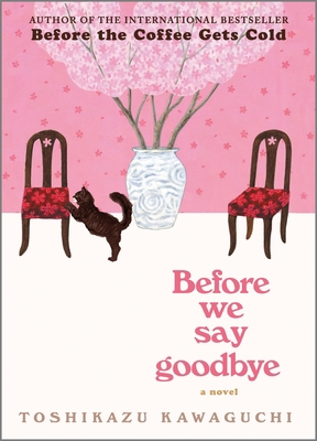 Before We Say Goodbye 1335009116 Book Cover