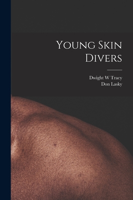 Young Skin Divers 1015013325 Book Cover