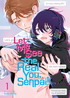 Let Me See the Real You, Senpai! Vol. 1 B0DW3JRMJR Book Cover