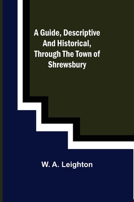 A guide, descriptive and historical, through th... 9356374325 Book Cover