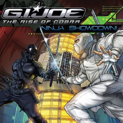 Ninja Showdown! (G.I. Joe The Rise of Cobra) 1416978828 Book Cover