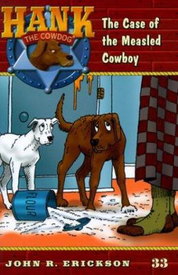 The Case of the Measled Cowboy #33 (Hank the Co... 0670884898 Book Cover