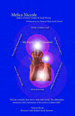 My Poetic Soul Unleashed 0982874529 Book Cover