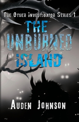 The Unburned Island 0996423478 Book Cover