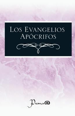 Los evangelios apocrifos [Spanish] 1499319169 Book Cover