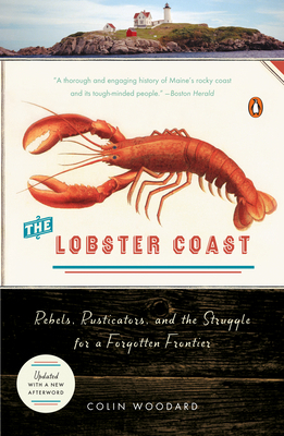 The Lobster Coast: Rebels, Rusticators, and the... 0143035347 Book Cover