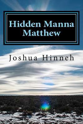 Hidden Manna: Matthew 1478148233 Book Cover