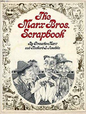 The Marx Brothers Scrapbook 0517515466 Book Cover