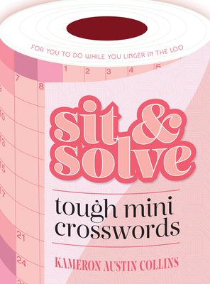 Sit & Solve Tough Mini Crosswords 1454946717 Book Cover