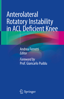 Anterolateral Rotatory Instability in ACL Defic... 3031001141 Book Cover