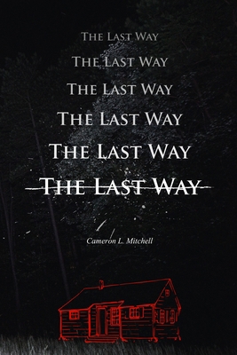 The Last Way 1963943295 Book Cover
