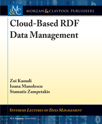 Cloud-Based Rdf Data Management 1681737809 Book Cover