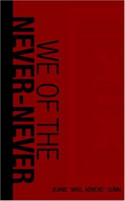 We of the Never-Never 142641630X Book Cover