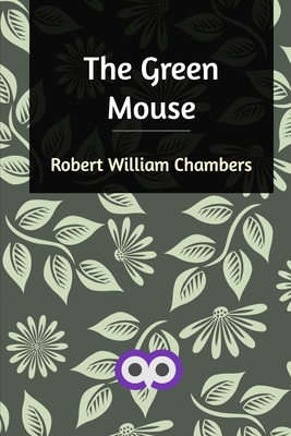 The Green Mouse 0464365635 Book Cover