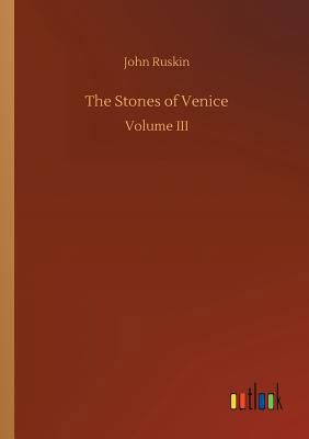 The Stones of Venice 3732681297 Book Cover