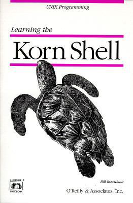 Learning the Korn Shell (Nutshell Handbooks) 1565920546 Book Cover