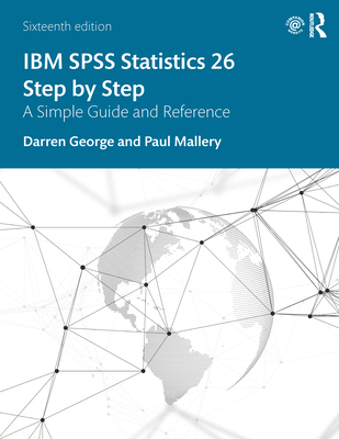IBM SPSS Statistics 26 Step by Step: A Simple G... 0367174340 Book Cover