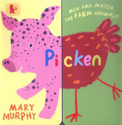 Picken Mix & Match The Farm Animals 1406371378 Book Cover