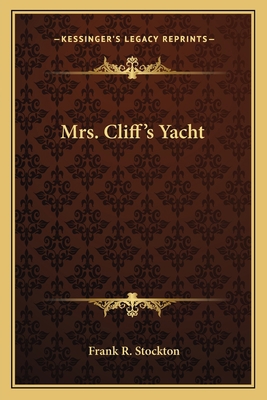 Mrs. Cliff's Yacht 1162794852 Book Cover
