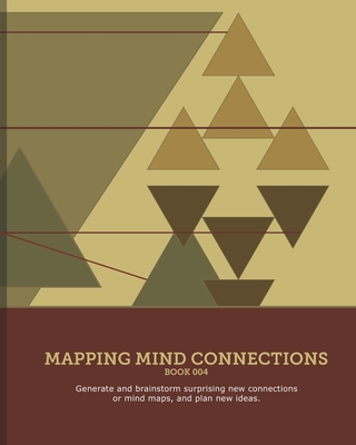 Mapping Mind Connections 04: Generate and brain... B084DG7DV2 Book Cover