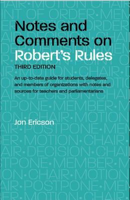 Notes and Comments on Robert's Rules, 3rd Edition 0809326051 Book Cover