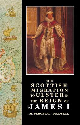 The Scottish Migration to Ulster in the Reign o... B008XZYKOG Book Cover