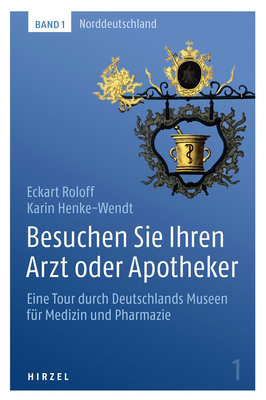 Besuchen Sie Ihren Arzt Oder Apotheker Band 1: ... [German] 3777625108 Book Cover