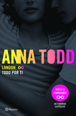 Landon. Todo Por Ti [Spanish] 6070736125 Book Cover