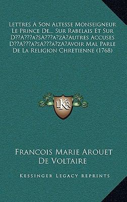 Lettres A Son Altesse Monseigneur Le Prince De.... [French] 1166343456 Book Cover